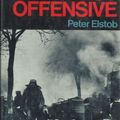 Cover Art for 9780436142512, Hitler's Last Offensive by Peter Elstob