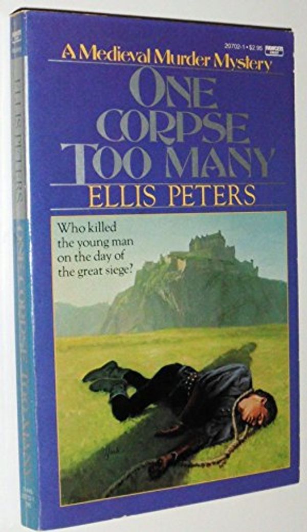 Cover Art for 9780449207024, One Corpse Too Many by Ellis Peters