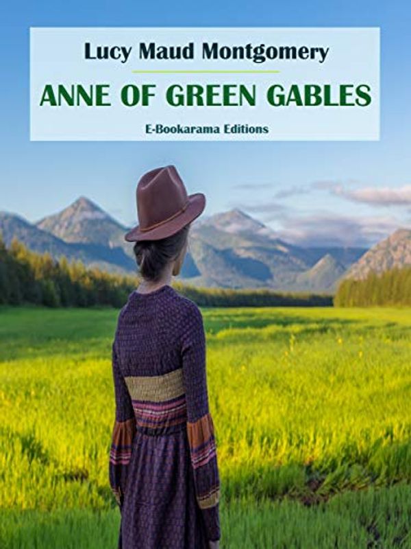 Cover Art for B088YKQWYK, Anne of Green Gables by Lucy Maud Montgomery