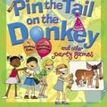 Cover Art for 0765145106849, Pin the Tail on the Donkey and Other Party Games by Joanna Cole; Stephanie Calmenson