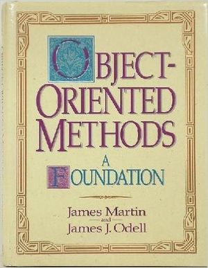 Cover Art for 9780136308560, Object-oriented Methods: A Foundation by James Martin, James J. Odell