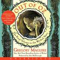 Cover Art for 9780062093660, Out of Oz by Gregory Maguire