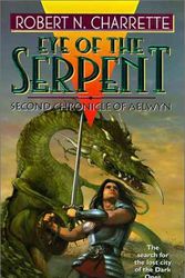 Cover Art for 9780061054990, Eye of the Serpent by Robert N. Charrette