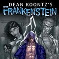 Cover Art for 9780345508584, Dean Koontz's Frankenstein: Prodigal Son Graphic Novel Vol. 1 by Chuck Dixon