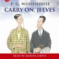 Cover Art for 9781904605188, Carry on Jeeves 4xCD by P.g. Wodehouse
