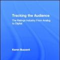 Cover Art for 9780805858518, Tracking the Audience by Karen Buzzard