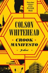 Cover Art for 9780525567288, Crook Manifesto by Colson Whitehead, Dion Graham