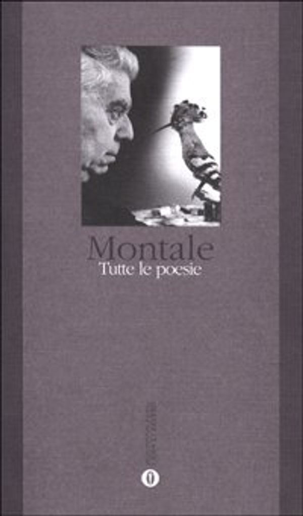 Cover Art for 9788804340485, Tutte Le Poesie (Italian Edition) by Montale