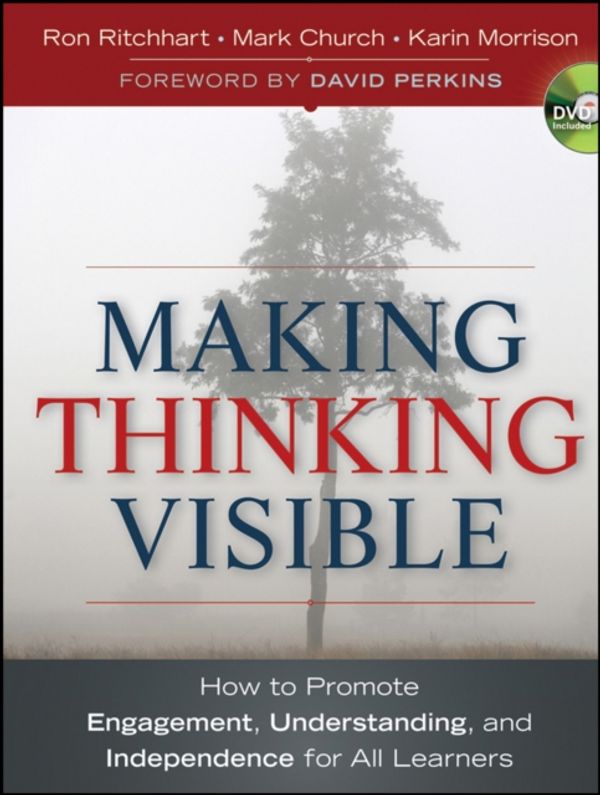 Cover Art for 9780470915516, Making Thinking Visible by Ron Ritchhart, Mark Church, Karin Morrison