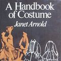 Cover Art for 9780333244890, A Handbook of Costume by Janet Arnold