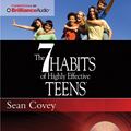 Cover Art for 9781455893010, The 7 Habits of Highly Effective Teens by Sean Covey