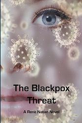 Cover Art for 9780984570454, The Blackpox Threat by Rene Natan