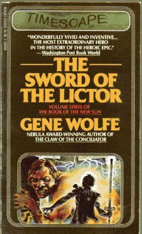 Cover Art for B01B99FW1M, The sword of the Lictor by Gene Wolfe (January 19,1982) by Gene Wolfe