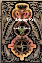 Cover Art for 9781519769855, The Alchemy Key by Stuart Nettleton