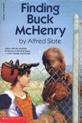 Cover Art for 9780590461658, Finding Buck McHenry by Alfred Slote