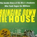 Cover Art for 9780434011247, Bringing Down the House: How Six Students Took Vegas For Millions by Ben Mezrich