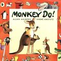 Cover Art for 9780744563474, Monkey Do! by Ahlberg Allan, Howard Paul