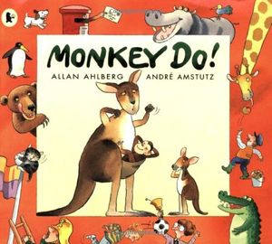 Cover Art for 9780744563474, Monkey Do! by Ahlberg Allan, Howard Paul