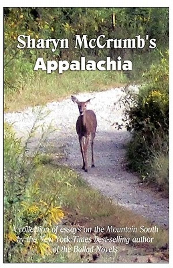 Cover Art for 9780983004028, Sharyn McCrumb's Appalachia by Sharyn McCrumb