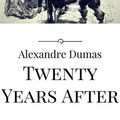 Cover Art for 9786050479270, Twenty Years After by Alexandre Dumas