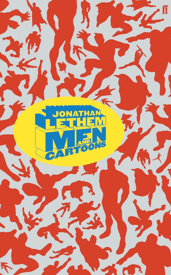 Cover Art for 9780571224500, Men and Cartoons by Jonathan Lethem