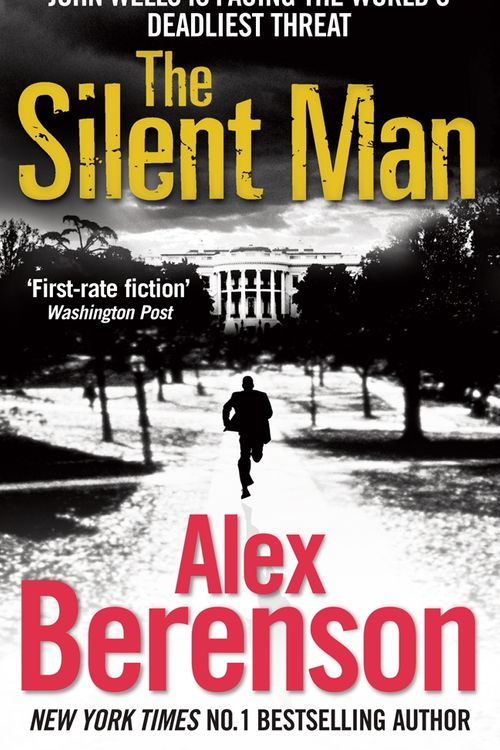 Cover Art for 9780099536963, The Silent Man by Alex Berenson