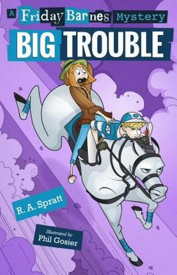 Cover Art for 9781250165602, Big Trouble by R.A. Spratt