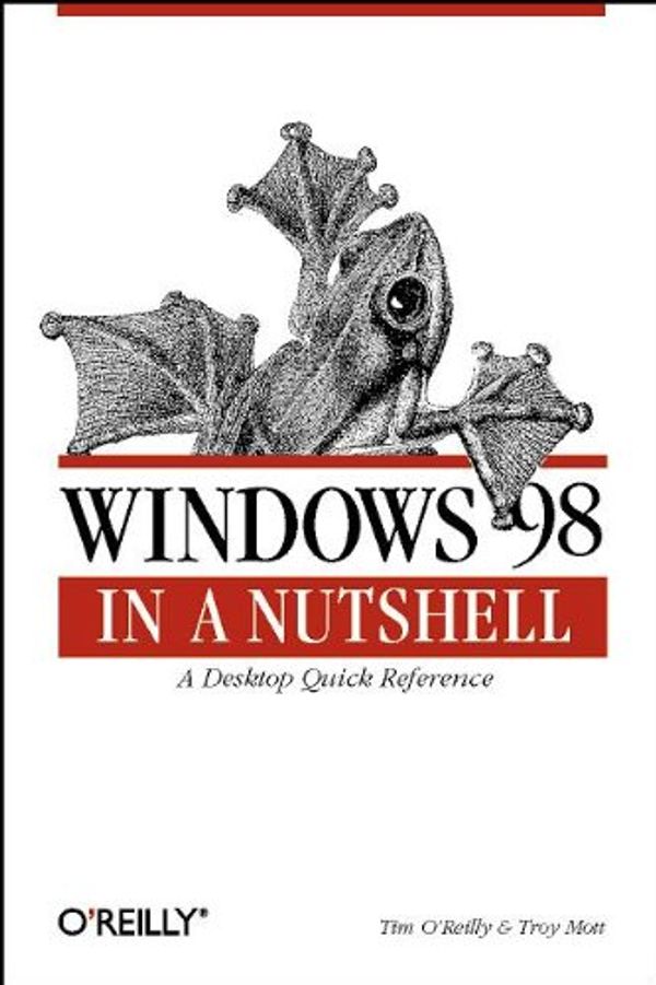 Cover Art for 9781565924864, Windows 98 in a Nutshell by Tim O'Reilly