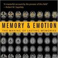 Cover Art for 9780231120227, Memory and Emotion: The Making of Lasting Memories by James L. McGaugh