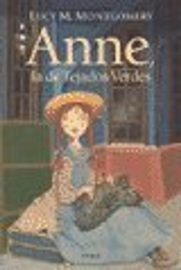 Cover Art for 9789500434577, Anne, la de Tejados Verdes by LUCY M. CALKINS