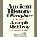 Cover Art for 9780394469256, Ancient History by Joseph McElroy