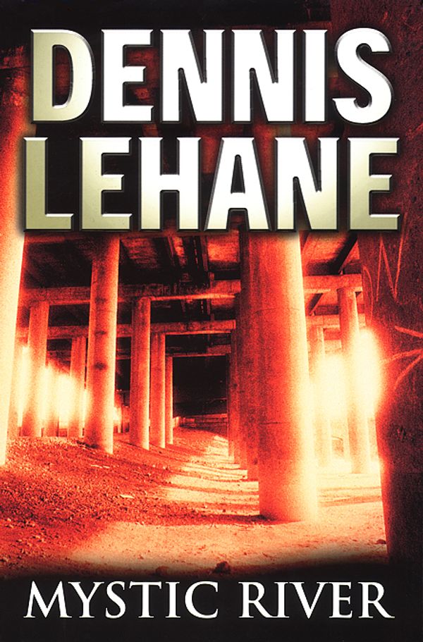 Cover Art for 9780593047507, Mystic River by Dennis Lehane
