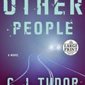 Cover Art for 9780593153437, The Other People by C. J. Tudor