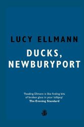 Cover Art for 9781910296967, Ducks, Newburyport by Lucy Ellmann