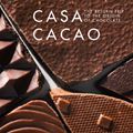 Cover Art for 9781911621393, Casa Cacao by Jordi Roca, Ignacio Medina