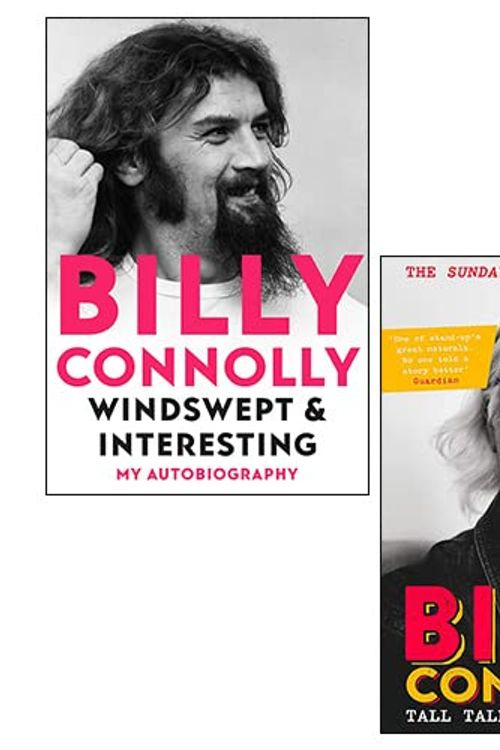 Cover Art for 9789124153755, Billy Connolly 2 Books Collection Set(Windswept & Interesting [Hardcover], Tall Tales and Wee Stories) by Billy Connolly