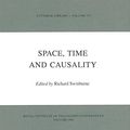 Cover Art for 9789027714374, Space, Time and Causality by Richard Swinburne