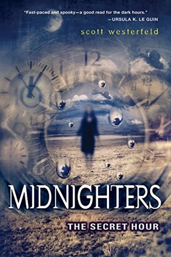 Cover Art for 9780060519513, Midnighters 01 Secret Hour by Scott Westerfeld
