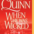 Cover Art for 9780061755903, When He Was Wicked by Julia Quinn