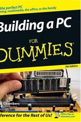 Cover Art for 9780471767725, Building a PC For Dummies (For Dummies (Computers)) by Mark L. Chambers