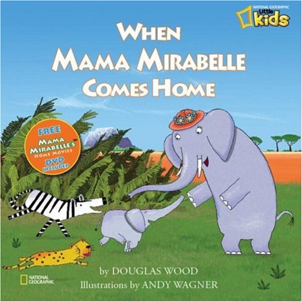 Cover Art for 9781426301940, When Mama Mirabelle Comes Home by Wood, Doug