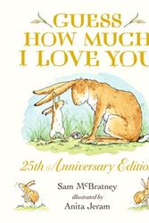 Cover Art for 9781406391152, Guess How Much I Love You by Sam McBratney, Anita Jeram