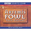 Cover Art for 9781855491915, Artemis Fowl: Complete & Unabridged by Eoin Colfer
