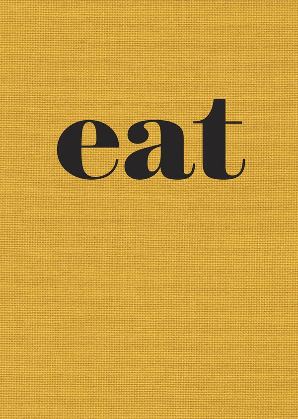 Cover Art for 9781607747260, Eat - The Little Book of Fast Food by Nigel Slater