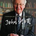 Cover Art for 9780857219626, Through the Year with John Stott by Rev. John Stott