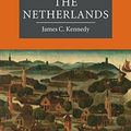 Cover Art for B0744KJGXB, A Concise History of the Netherlands (Cambridge Concise Histories) by James C. Kennedy