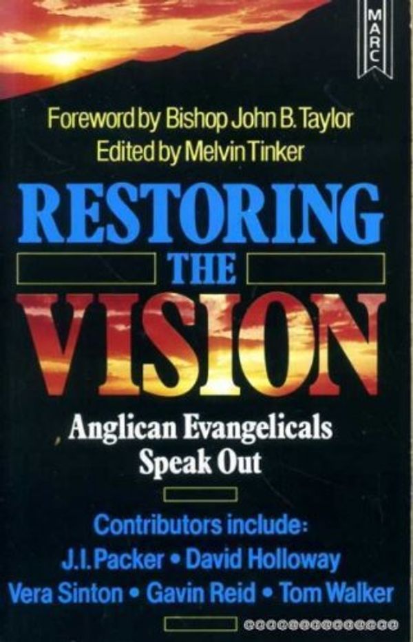 Cover Art for 9781854240484, Restoring the Vision by Melvin Tinker