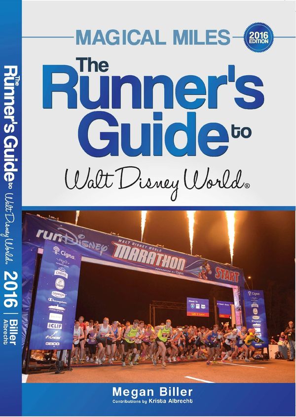 Cover Art for 9780988444379, Magical Miles: The Runner's Guide to Walt Disney World 2016 by Unknown