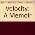 Cover Art for 9781740513852, Velocity by Mandy Sayer