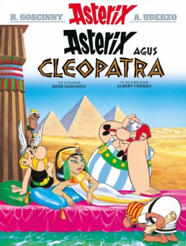 Cover Art for 9781906587765, Asterix agus Cleopatra (Asterix sa Gaidhlig : Asterix in Gaelic) by Rene Goscinny